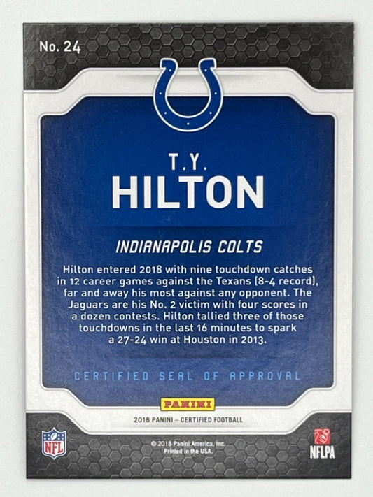 2018 Certified T.Y. Hilton Certified Seal of Approval #24, Serialized 1/10