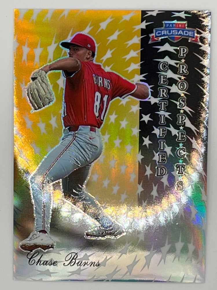 2025 Crusade Chase Burns Gold Certified Prospect # 23, Serialized 7/10