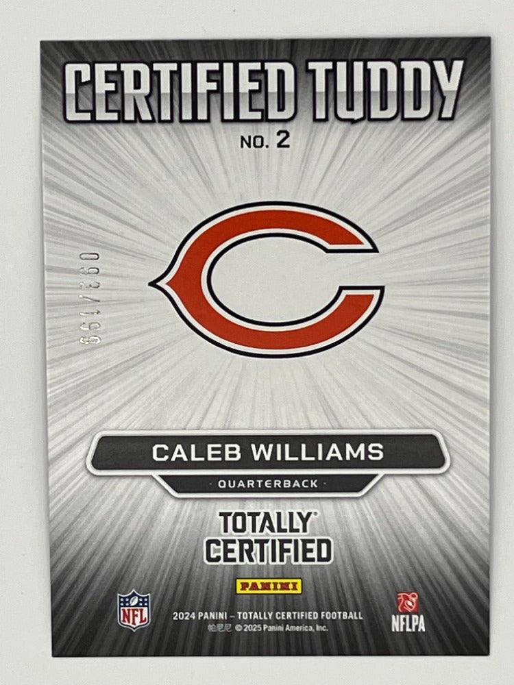 2024 Totally Certified Caleb Williams, Certified Tuddy # 2, Rookie Card 093/199