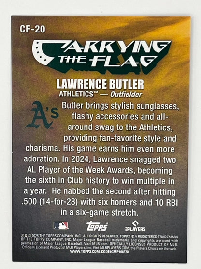 2025 Topps Flagship Lawrence Butler Carrying the Flag # CF-20, Serialized 54/100, 55 Pt. Card