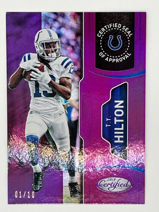 2018 Certified T.Y. Hilton Certified Seal of Approval #24, Serialized 1/10